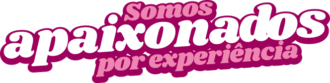 somos apaixonados por experiência