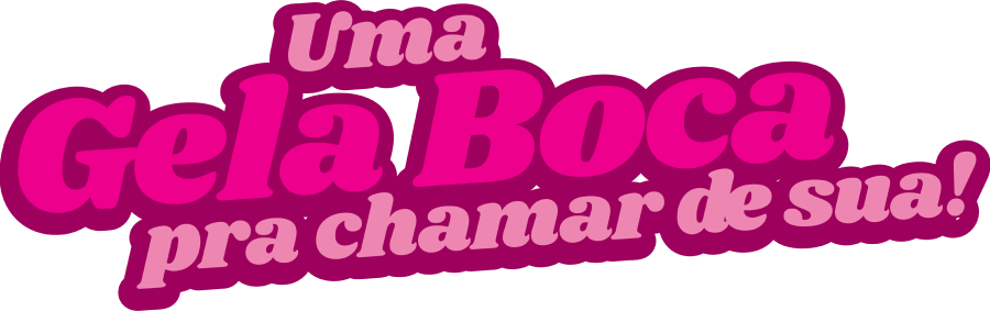 Uma gela boca para chamar de sua